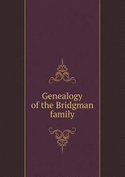 Paperback Genealogy of the Bridgman family Book