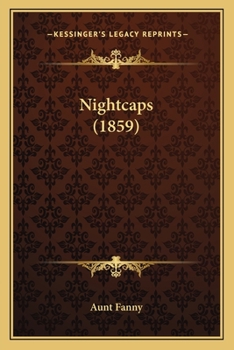 Paperback Nightcaps (1859) Book