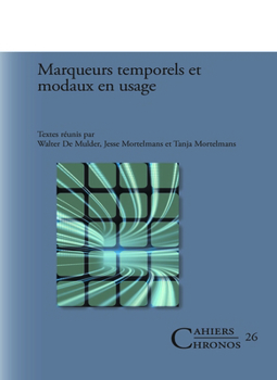 Paperback Marqueurs Temporels Et Modaux En Usage [French] Book