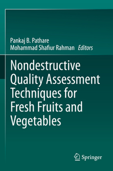 Paperback Nondestructive Quality Assessment Techniques for Fresh Fruits and Vegetables Book