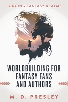 Paperback Worldbuilding For Fantasy Fans And Authors Book