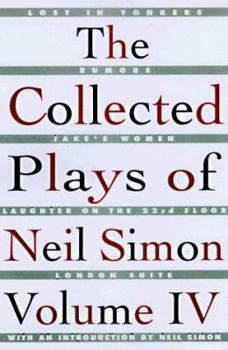 Paperback The Collected Plays of Neil Simon Vol IV Book