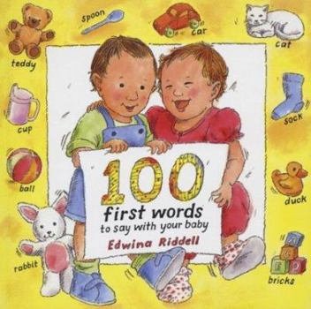 Paperback 100 First Words to Say With Your Baby Book