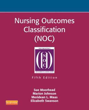 Paperback Nursing Outcomes Classification (NOC): Measurement of Health Outcomes Book