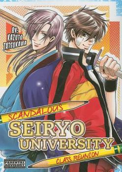 Paperback Scandalous Seiryo University: Class Reunion Book