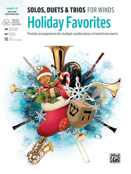 Paperback Solos, Duets & Trios for Winds -- Holiday Favorites: Flexible Arrangements for Multiple Combinations of Wind Instruments (Alto Sax; Baritone Sax), Boo Book