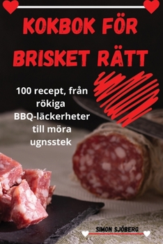 Paperback Kokbok För Brisket Rätt [Swedish] Book