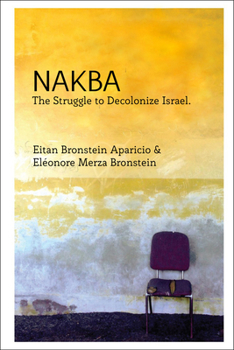 Paperback Nakba: The Struggle to Decolonise Israel Book