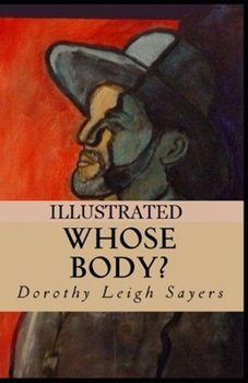 Whose Body? Illustrated