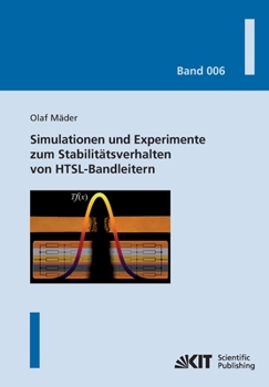 Paperback Simulationen und Experimente zum Stabilitätsverhalten von HTSL-Bandleitern [German] Book