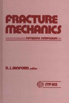 Hardcover Fracture Mechanics: Fifteenth Symposium Book