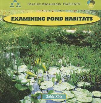 Paperback Examining Pond Habitats Book