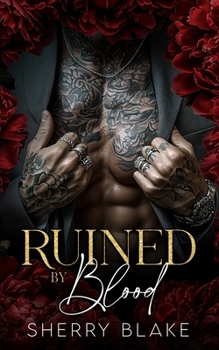 Paperback Ruined By Blood: An Age Gap Forced Proximity Mafia Romance Book