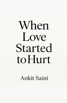 Paperback When Love Started to Hurt Book