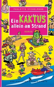 Paperback Ein Kaktus allein am Strand [German] Book