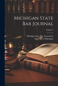 Paperback Michigan State Bar Journal; Volume 1 Book