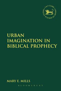 Paperback Urban Imagination in Biblical Prophecy Book