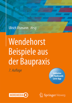 Paperback Wendehorst Beispiele Aus Der Baupraxis [German] Book