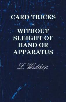 Paperback Card Tricks - Without Sleight of Hand or Apparatus Book
