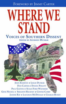 Paperback Where We Stand: Voices of Southern Dissent Book