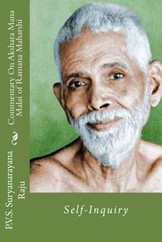 Paperback Commentary On Akshara Mana Malai Of Ramana Maharishi: Self-Inquiry Book