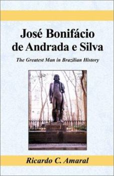 Hardcover Jose Bonifacio de Andrada e Silva Book