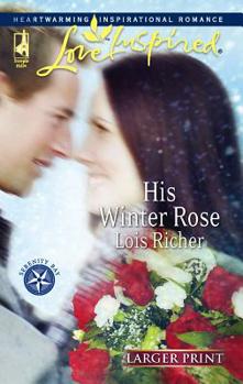 His Winter Rose - Book #1 of the Serenity Bay