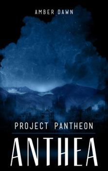 Project Pantheon: Anthea