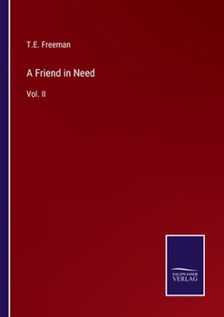 Paperback A Friend in Need: Vol. II Book