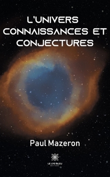 Paperback L'univers Connaissances et conjectures [French] Book