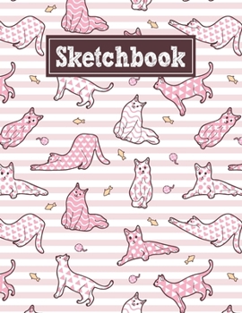 Sketchbook: 8.5 x 11 Notebook for Creative Drawing and Sketching Activities with Cat Themed Cover Design