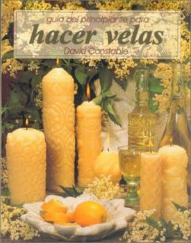 Paperback GUÍA DEL PRINCIPIANTE PARA HACER VELAS (Color) (Spanish Edition) [Spanish] Book