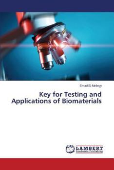 Paperback Key for Testing and Applications of Biomaterials Book