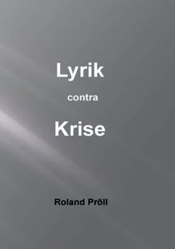 Paperback Lyrik contra Krise: Gedichte zum Schmunzeln [German] Book