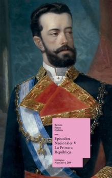 Hardcover Episodios nacionales V: Amadeo I [Spanish] Book