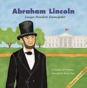 Library Binding Abraham Lincoln: Lawyer, President, Emancipator Book