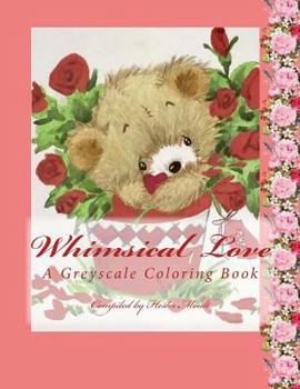 Paperback Whimsical Love: A Grayscale Coloring Book