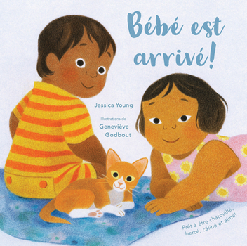 Board book Bébé Est Arrivé! [French] Book