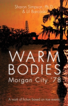 Paperback Warm Bodies - Morgan City '78 Book