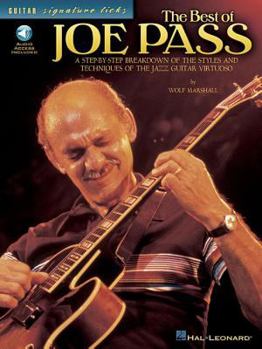 Paperback The Best of Joe Pass: A Step-By-Step Breakdown of the Styles and Techniques of the Jazz Guitar Virtuoso (Book/Online Audio) [With Access Code] Book