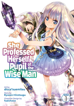 Paperback She Professed Herself Pupil of the Wise Man (Manga) Vol. 1 Book