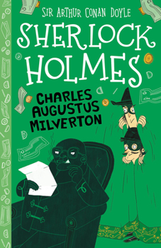 Paperback Sherlock Holmes: Charles Augustus Milverton (Sweet Cherry Easy Classics) Book