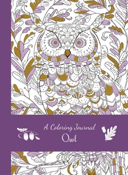 Hardcover A Coloring Journal Owl Book