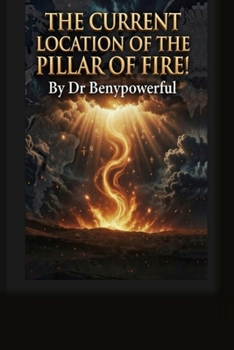 Paperback The Current Location of the Pillar of Fire Book