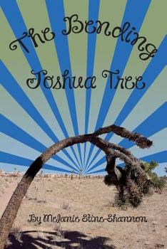 Paperback The Bending Joshua Tree Book