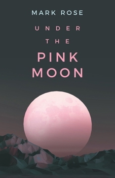 Paperback Under the Pink Moon Book