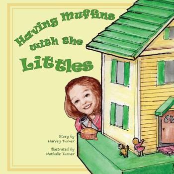 Paperback Having Muffins with the Littles Book