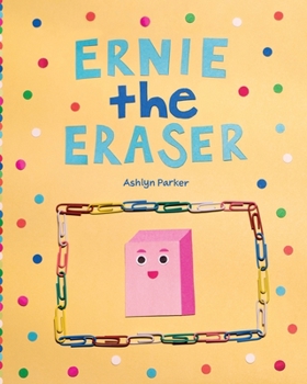 Paperback Ernie the Eraser Book