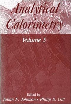 Paperback Analytical Calorimetry: Volume 5 Book