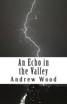 Paperback An Echo in the Valley Book
